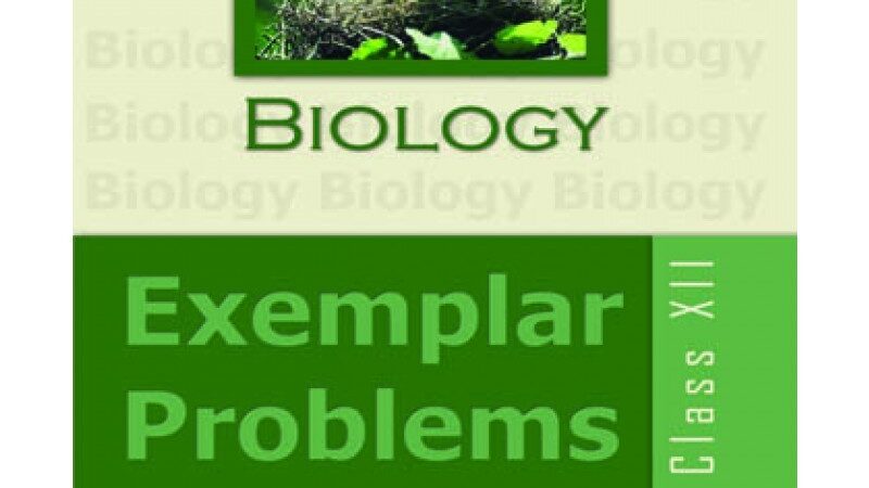 Class XII Biology NCERT Exemplar Text Book | Chapterwise PDF | Free Download