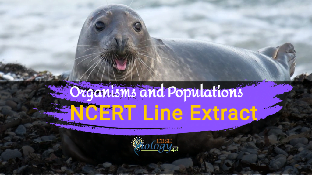 Organisms and Populations - NCERT Line Extract